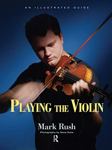 Playing the Violin: An Illustrated Guide