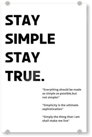 artboxONE Acrylglasbild 45x30 cm Schwarzweiß Stay Simple Stay True - Bild Stay Simple Stay True