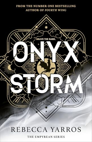 Onyx storm: The breathtaking follow-up to global sensations Fourth Wing and Iron Flame!: 3