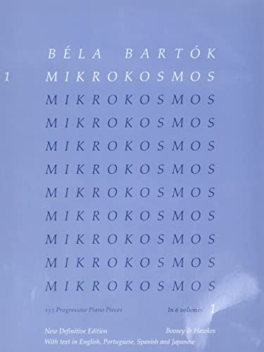 MIKROKOSMOS VOL. 1 PIANO: 153 Progressive Piano Pieces