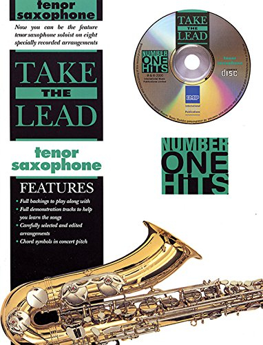 Take the Lead Tenor Saxophone: Number One Hits