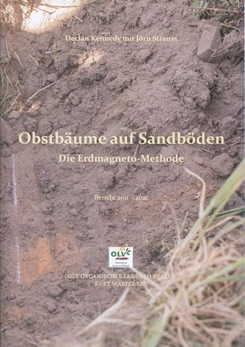 Obstbäume auf Sandböden: Die Erdmagneto-Methode