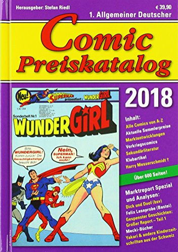Comic Preiskatalog 2018 HC: 1. Allgemeiner Deutscher Comic Preiskatalog