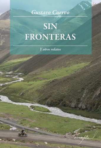 Sin Fronteras: Y otros relatos: 9 (Leer y Viajar)