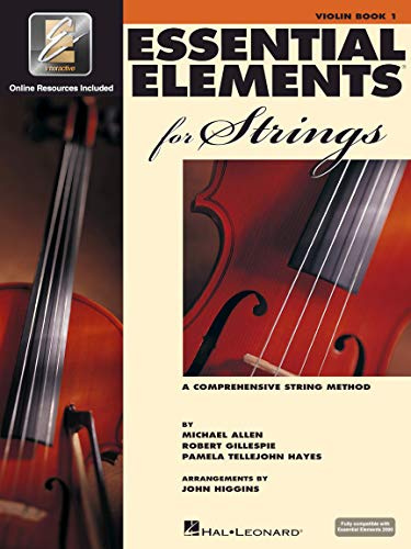Essential elements for strings - book 1 with eei violon +enregistrements online: A Comprehensive String Method : Violin Book One
