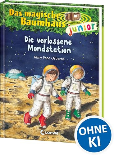Das magische Baumhaus junior (Band 8) - Die verlassene Mondstation: Reise mit Anne und Philipp in den Weltraum! - Kinderbuch ab 6 Jahren zum Vorlesen ... Selberlesen - Mit farbigen Illustrationen
