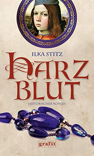 Harzblut: Historischer Roman