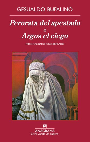 Perorata del apestado & Argos el ciego: 36 (Otra vuelta de tuerca)