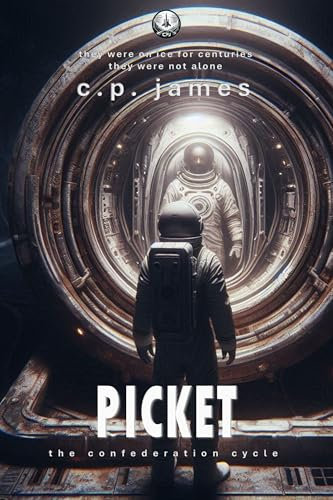 Picket (The Confederation Cycle Book 2)