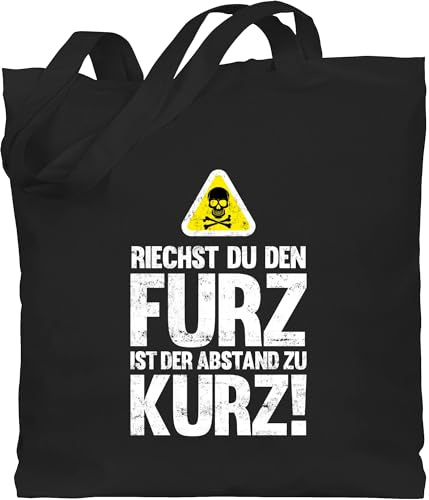 Baumwolltasche - Sprüche Statement mit Spruch - Riechst du den Furz ist der Abstand zu kurz - Unisize - Schwarz - beutel+mit+sprüchen+lustig sprueche furzen beutel jutetasche sprüchen stoffbeutel
