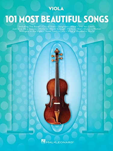 101 Most Beautiful Songs for Viola (101 Songs) | Viola Sheet Music Songbook with 101 Pop Standards, Film Themes, Love Songs and Timeless Classics for Solo Viola Players and Melody Lovers