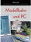 Modellbahn und PC (Die Modellbahn-Werkstatt)