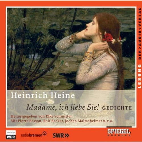 Madame, ich liebe Sie!: Gedichte. Lesung