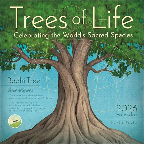 Trees of Life 2026 Wall Calendar: Celebrating the World's Sacred Species