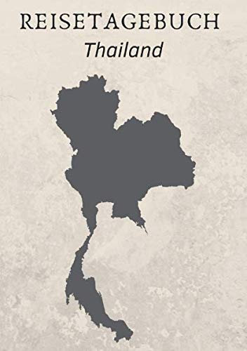 Reisetagebuch Thailand: 120 Seiten | Liniert | DIN A5 | Geschenkidee