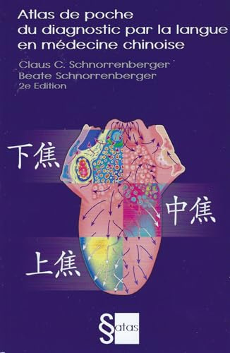 Atlas de poche du diagnostic par la langue en médecine chinoise