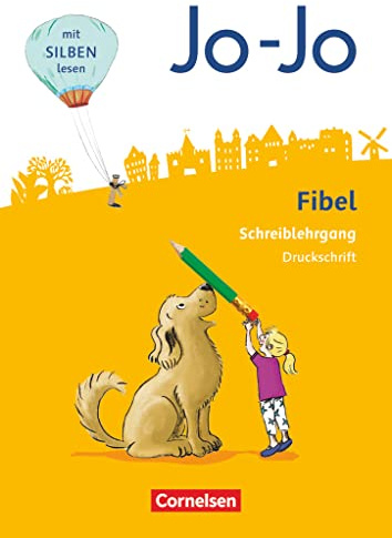 Jo-Jo Fibel - Allgemeine Ausgabe 2016: Schreiblehrgang Druckschrift