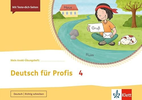 Deutsch für Profis 4: Übungsheft Fordern Klasse 4 (Mein Anoki-Übungsheft)