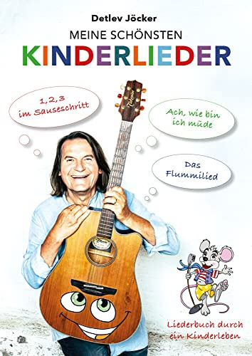 Detlev Jöcker: Meine schönsten Kinderlieder: Mit 80 Kinderhits (1,2,3 im Sauseschritt, Das Wachmacherlied, Das Flummilied) Texte, Melodien, ... Detlev Jöcker (Text, Melodie, Gitarrengriffe)