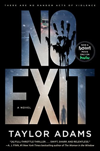 No Exit: A Tense Locked Room Suspense Novel and Inspiration for the Film