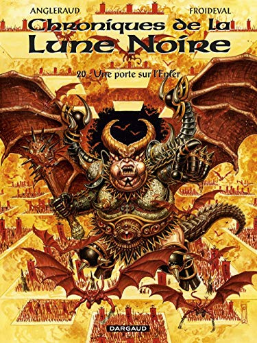 Les Chroniques de la Lune noire - Tome 20 - Une porte sur l?Enfer