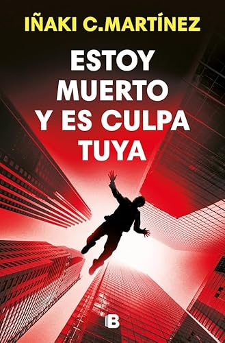 Estoy muerto y es culpa tuya (La Trama)