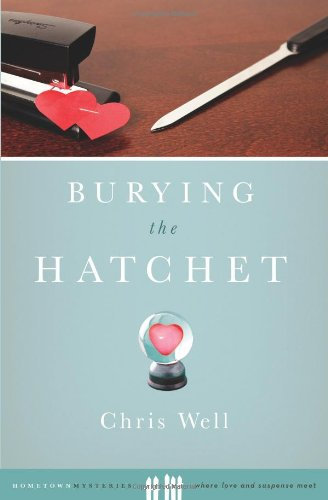 Burying the Hatchet (Hometown Mysteries)