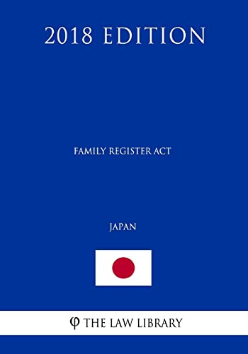 Family Register Act (Japan) (2018 Edition)