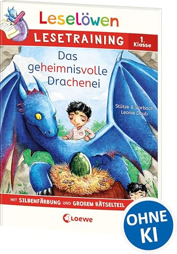 Leselöwen Lesetraining 1. Klasse - Das geheimnisvolle Drachenei: mit Silbenfärbung und großem Rätselteil - Erstlesebuch zum Schulstart mit Rätseln für Kinder ab 6 Jahren