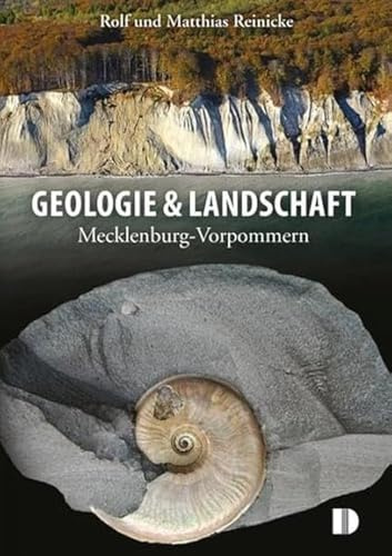 Bildband Geologie & Landschaft: Mecklenburg-Vorpommern