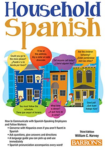 Household Spanish: How to Communicate with Your Spanish Employees (Barron's Foreign Language Guides)
