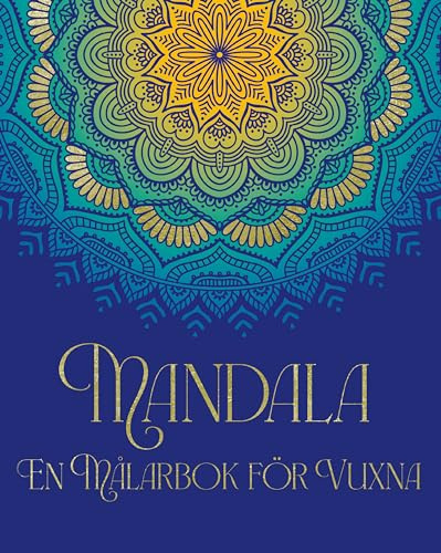 Mandala : en målarbok för vuxna