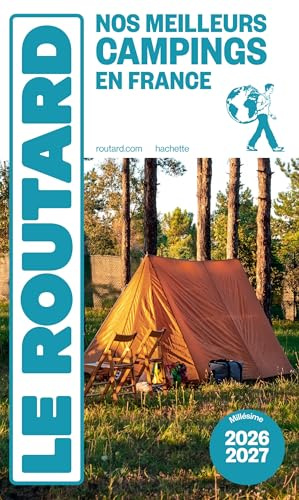 Guide du Routard Nos meilleurs campings en France 2026/27