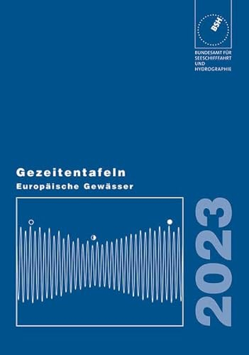 Gezeitentafeln Europäische Gewässer / Gezeitentafeln Europäische Gewässer 2023
