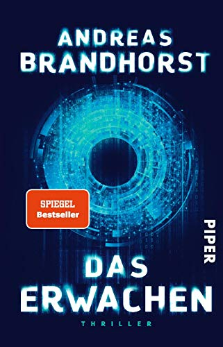Das Erwachen: Thriller | Ein rasanter Wissenschaftsthriller über Künstliche Intelligenz