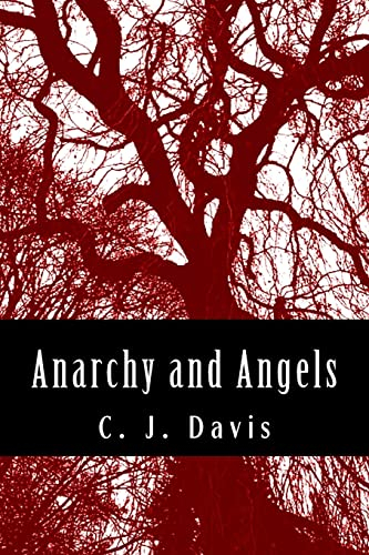 Anarchy and Angels: Volume 1 (The Crypt Chronicles)