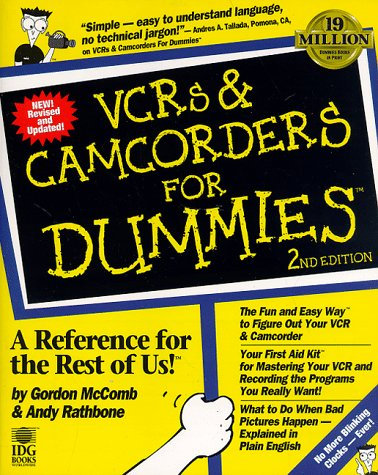 Vcrs & Camcorders For Dummies, 2e (For Dummies Series)