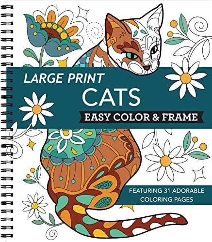 Large Print Easy Color & Frame - Cats (Stress Free Coloring Book)