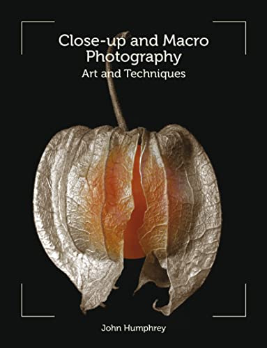 Close-up and Macro Photography: Art and Techniques