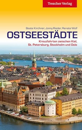 Ostseestädte: Kreuzfahrten zwischen Kiel, St. Petersburg, Stockholm und Oslo