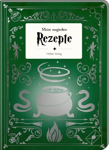 Meine magischen Rezepte - Zauberschüler Grün: Einschreibbuch: Rezept-Einschreibheft für Potter-Fans; liniert, Folienschnitt und individuelles Inhaltsverzeichnis (Rezeptbücher)