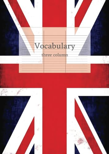 Vocabulary, three column: Vokabelheft A4, drei Spalten, glossy cover, English Style (Vokabelheft DIN A4, drei Spalten, glossy cover, English Style)