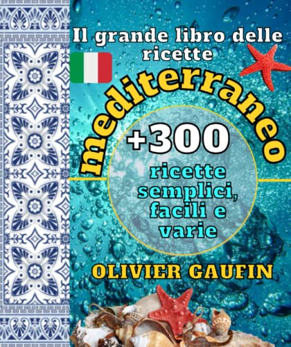 Il grande libro delle ricette mediterraneo