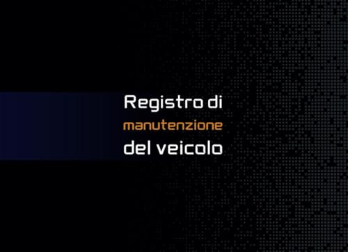 Registro di manutenzione del veicolo: monitora quanto spendi e tieni traccia degli interventi di riparazione e manutenzione della tua auto