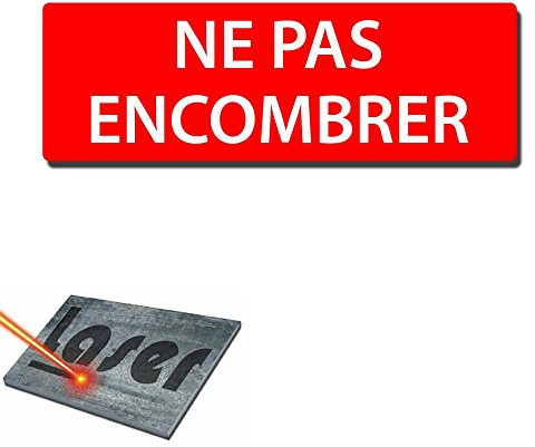Plaque gravée autocollante 30x10 Ne pas encombrer fond rouge
