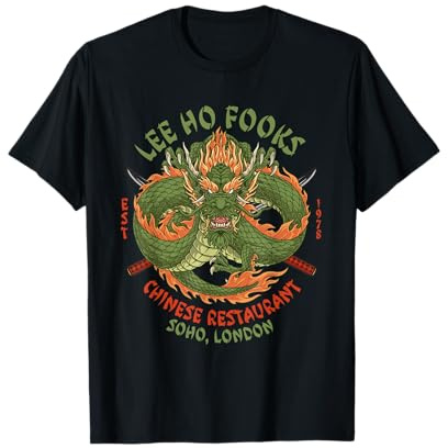 Lee Ho Fooks Chinese Restaurant Holiday Food Dragon Funny T-Shirt