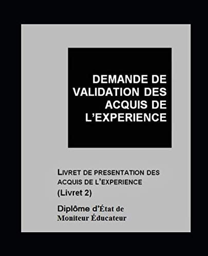 DEMANDE DE VALIDATION DES ACQUIS DE L'EXPERIENCE
