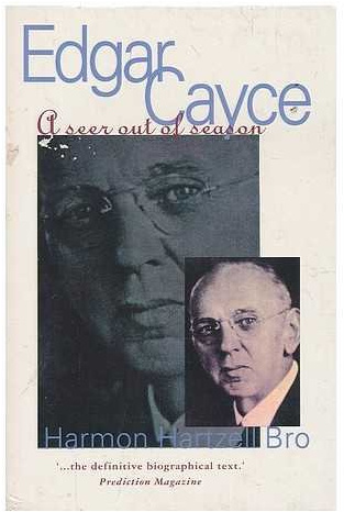 Edgar Cayce: A Seer Out of Season