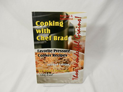 Cooking with Chef Brad: Favorite Schnellkochtopf Rezepte