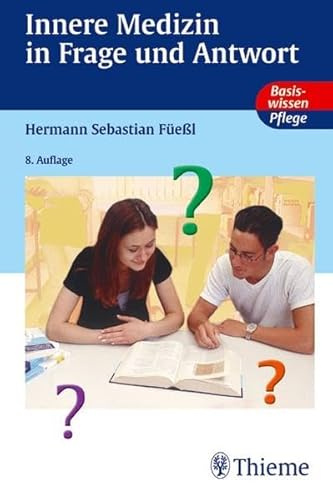 Innere Medizin in Frage und Antwort